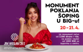 🎁MONUMENT POKLANJA ŠOPING U BIG-u, 20-21. april 🛍️