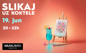 🎨 SLIKAJ UZ KOKTELE | 19. jun 20-22H