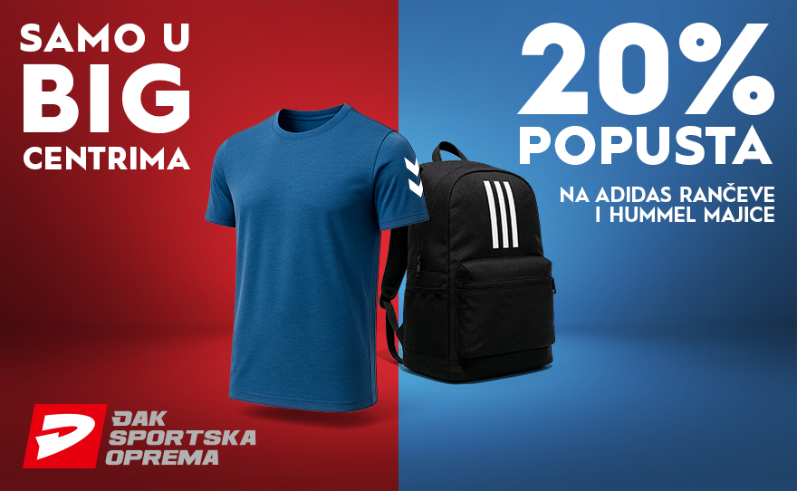 💥 BIG centri i Đak sport vas opremaju za nove početke!