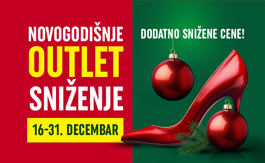 NAJVEĆE NOVOGODIŠNJE OUTLET SNIŽENJE 16-31.decembra! 🛍️✨