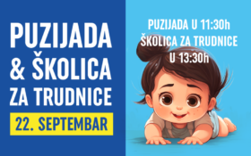 👶PUZIJADA & ŠKOLICA ZA TRUDNICE, 22. septembar👶