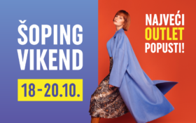 ŠOPING VIKEND 18 – 20. OKTOBAR 🛍️