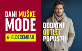 👔 DANI MUŠKE MODE, 6 – 8. DECEMBAR! 👔