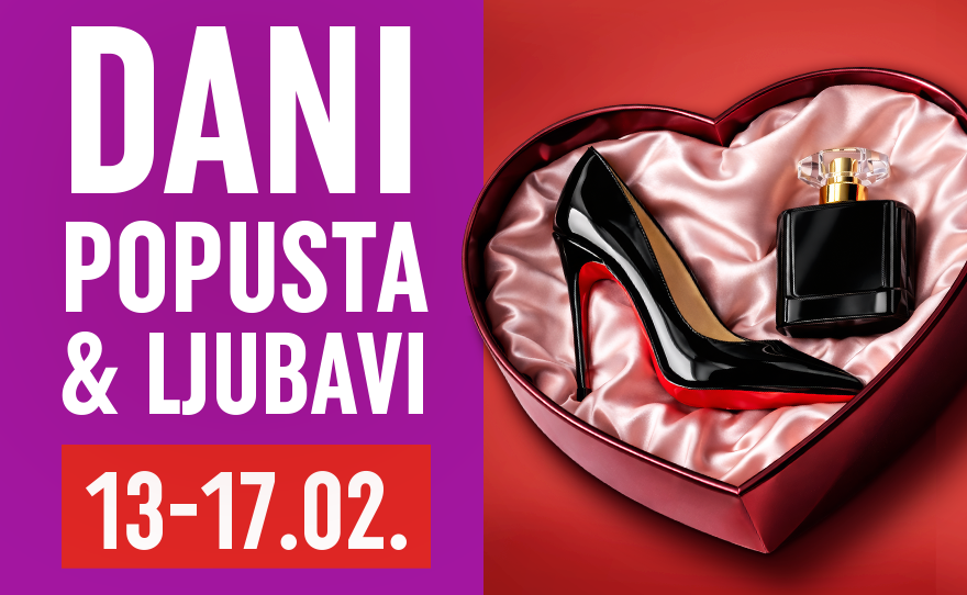 DANI POPUSTA I LJUBAVI | 13–17. februar 💖
