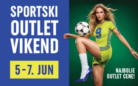 🏃♀️ SPORTSKI OUTLET VIKEND | 5–7. JUN