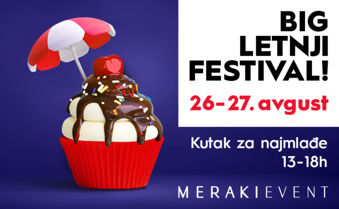 🧁BIG LETNJI FESTIVAL! 26-27.avgust🧁