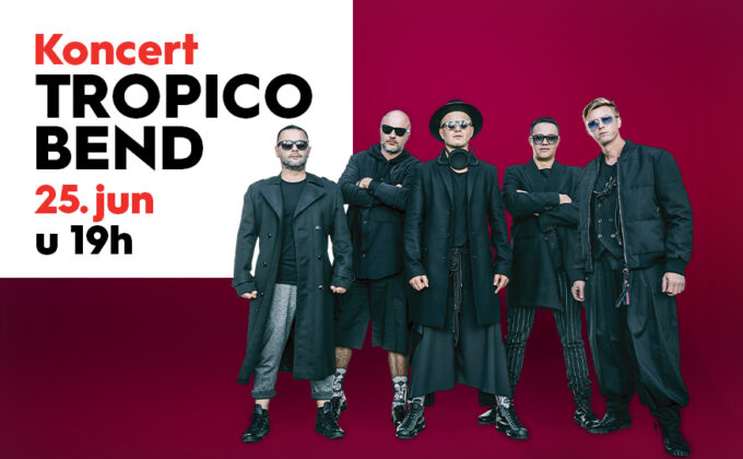 🎶KONCERT TROPICO BEND, 25. jun od 19h🎶
