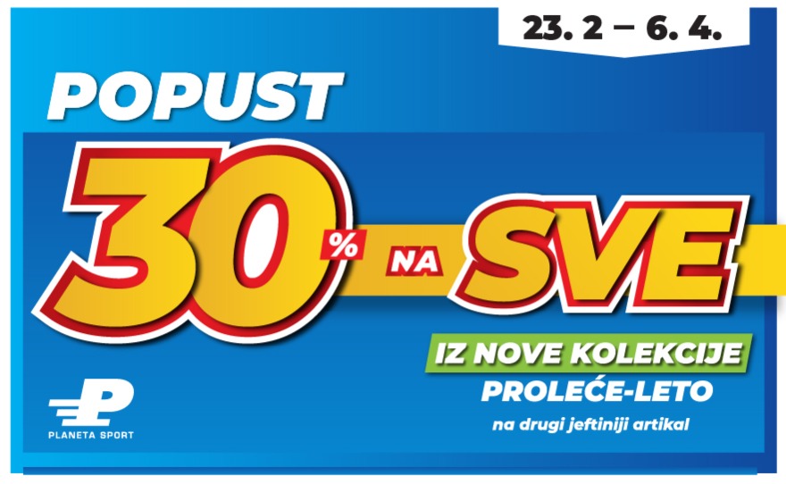 Planeta Sport – Popust 30% na SVE iz NOVE KOLEKCIJE!