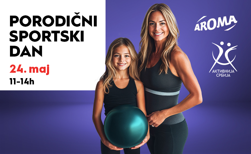 🏃♂️ PORODIČNI SPORTSKI DAN, 24. maj, 11-14h 🏃♀️