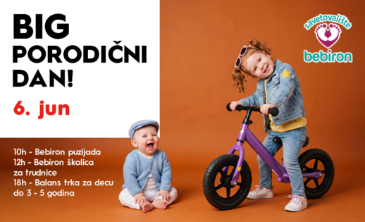 👶🚴♂️ BIG PORODIČNI DAN, 6. JUN 👶🚴♂️