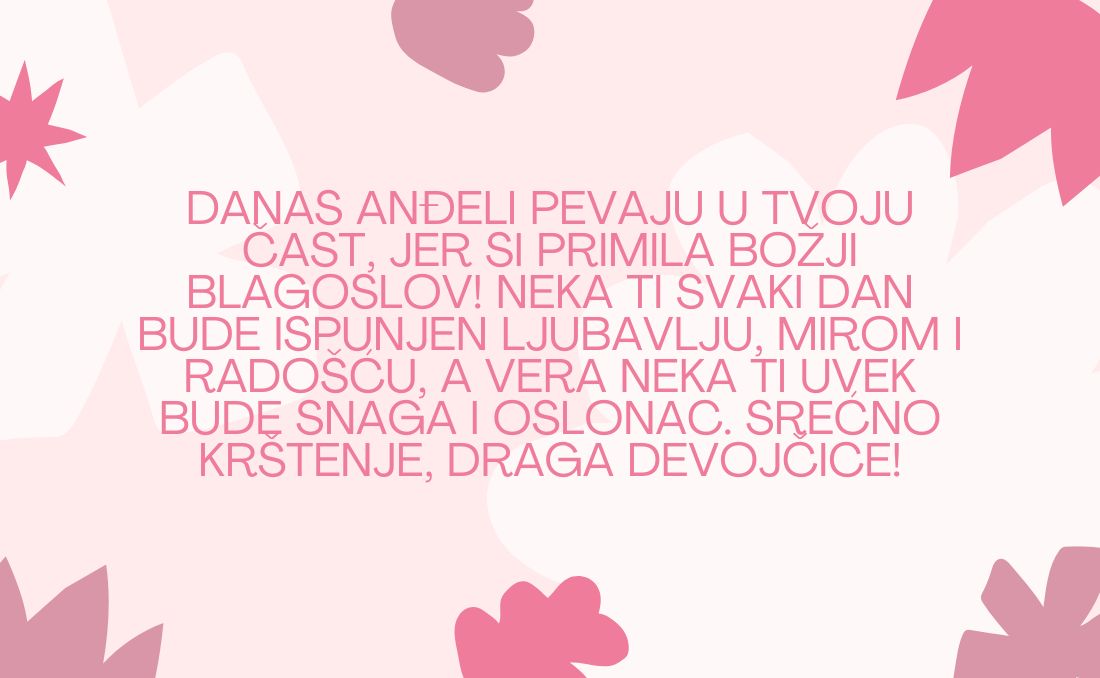 Čestitke za kr&scaron;tenje &ndash; blagoslovi i najlep&scaron;e želje za sveti dan