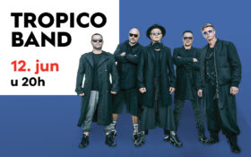🎤BIG KONCERT TROPICO BAND, 12.6. od 20h🎤